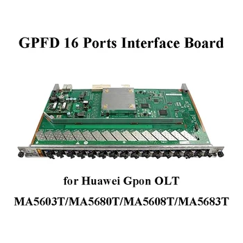 Интерфейсная плата GPFD с 16 Портами GPON OLT с Модулями SFP класса B +/C +/C ++ для карты Huawei MA5603T/MA5680T/MA5608T/MA5683T